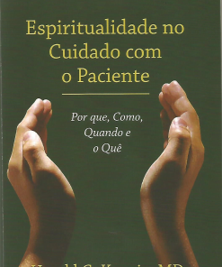 Espiritualidade no Cuidado Com o Paciente - 3ª edição